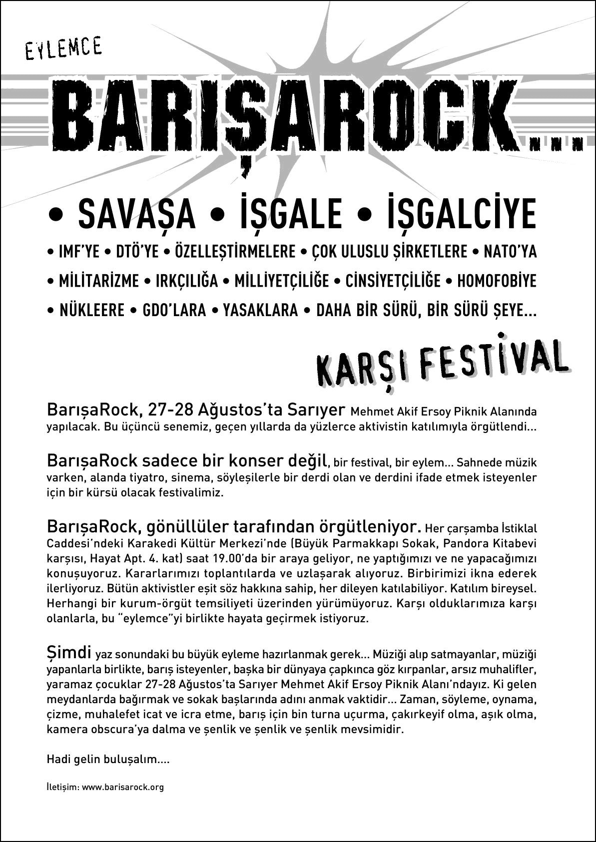 Barışarock 2005 el ilanı, karşı olunan şeylerin listesi