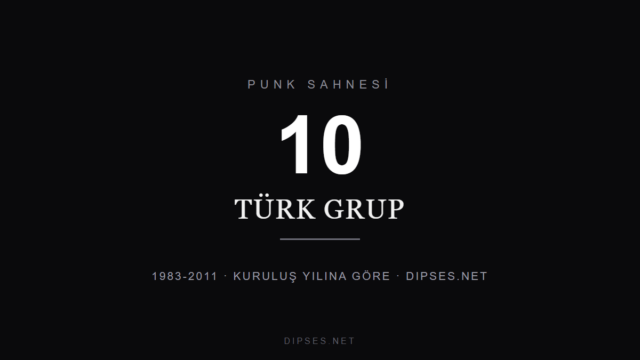 Türkiye'de Punk Rock: Kuruluş Yılına Göre 10 Grup kapak görseli