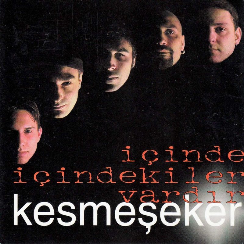 Kesmeşeker - İçinde İçindekiler Vardır albüm kapağı
