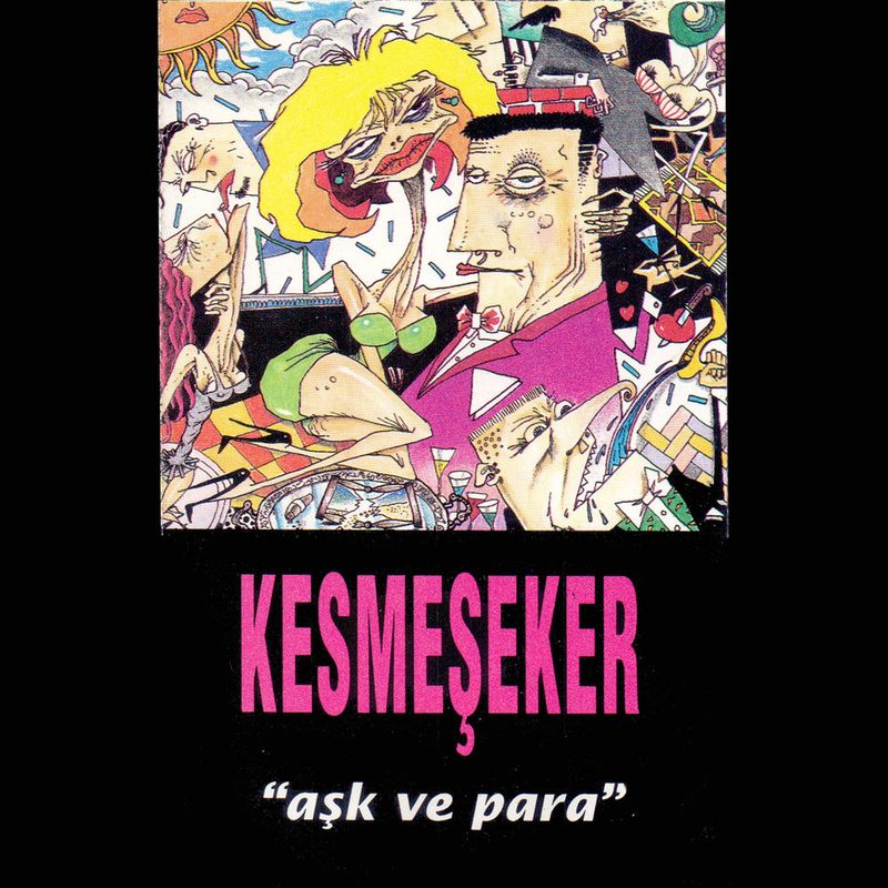 Kesmeşeker - Aşk Ve Para albüm kapağı